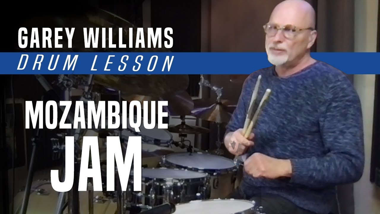 Mozambique Jam - Garey Williams Drum Lesson