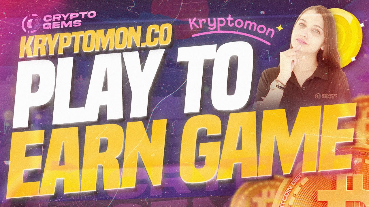 Play To Earn Game | Kryptomon | Kryptomon Review