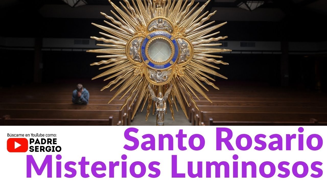 Santo Rosario Misterios Luminosos (jueves)