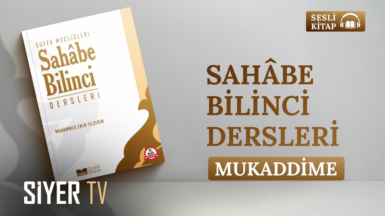 Mukaddime | Suffa Meclisleri Sahâbe Bilinci Dersleri - (🎧 Sesli Kitap)