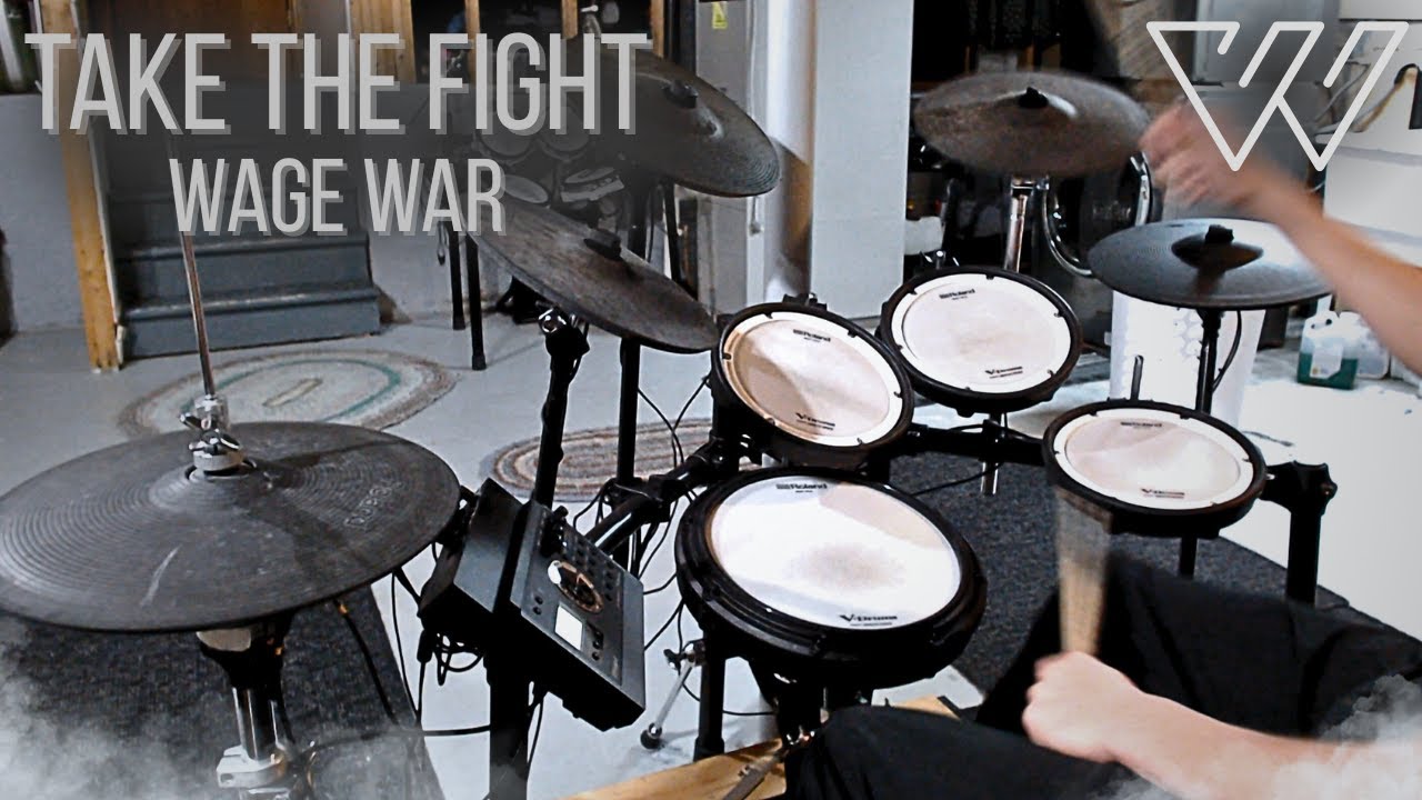Take The Fight - Wage War (Drum Cover)