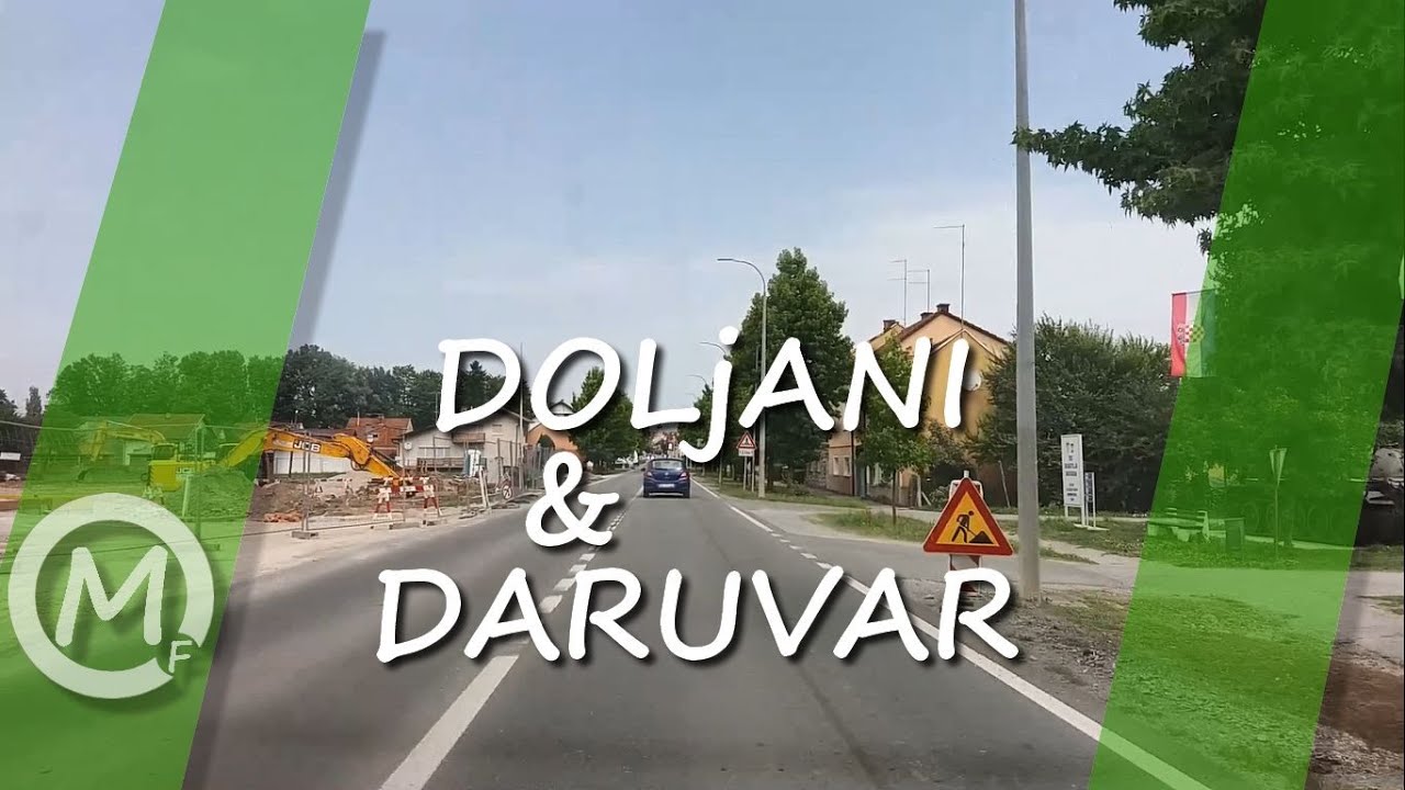 Doljani & Daruvar || Hrvatska