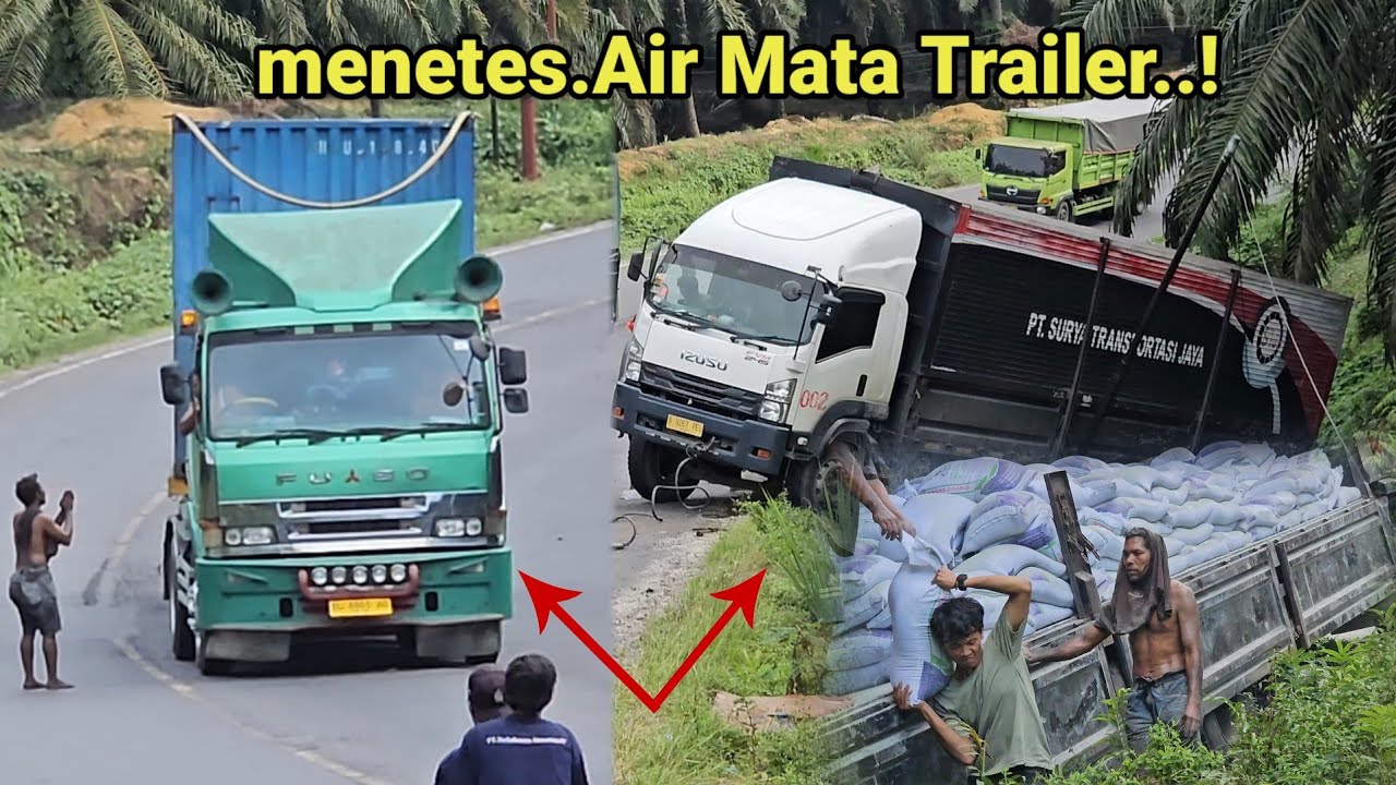 Truck Trailer Fuso Tak Bisa Menolong'Supir Ikut Bongkar Muatan Di Bukit Kodok.Insiden Truk Menanjak.