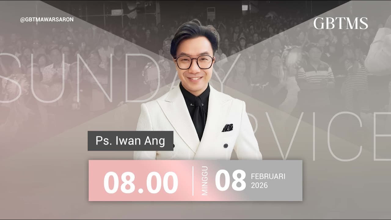 Ibadah Online GBT.Mawar Saron - Ps. Iwan Ang - Pk 08.00 ( 8 Februari 2026 )