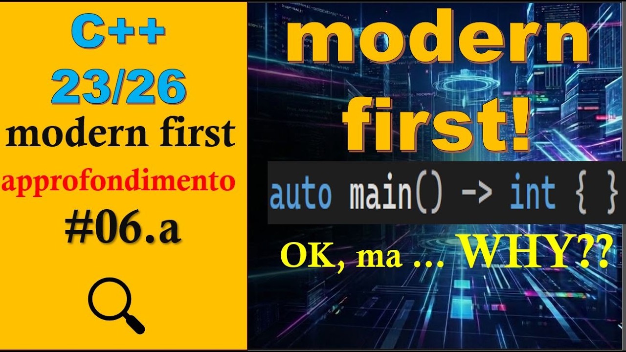 [C++23/26] 🔍 Approfondimento #06.a: modernizziamo il main ma ... perché? Solo per essere 'fighi'?