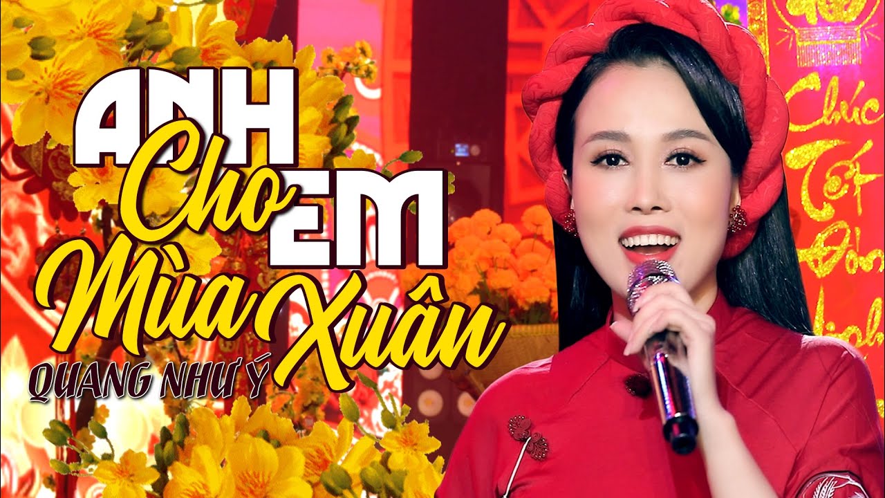 Anh Cho Em Mùa Xuân - Quang Như Ý (Thần Tượng Bolero 2019) | Nhạc Xuân Tân Sửu 2021 | MV Official