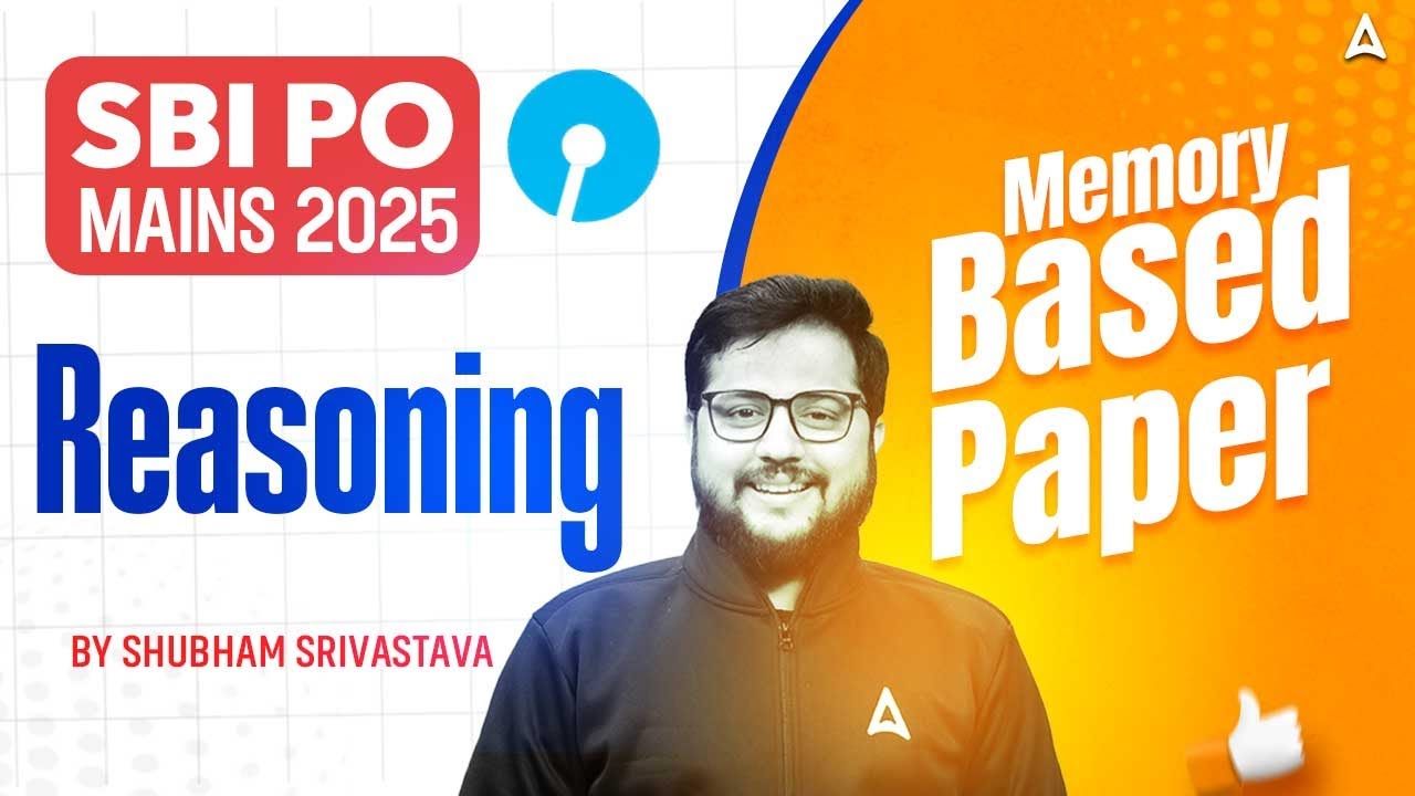 SBI PO Mains 2025 | Reasoning Memory Based  | By Shubham Srivastava