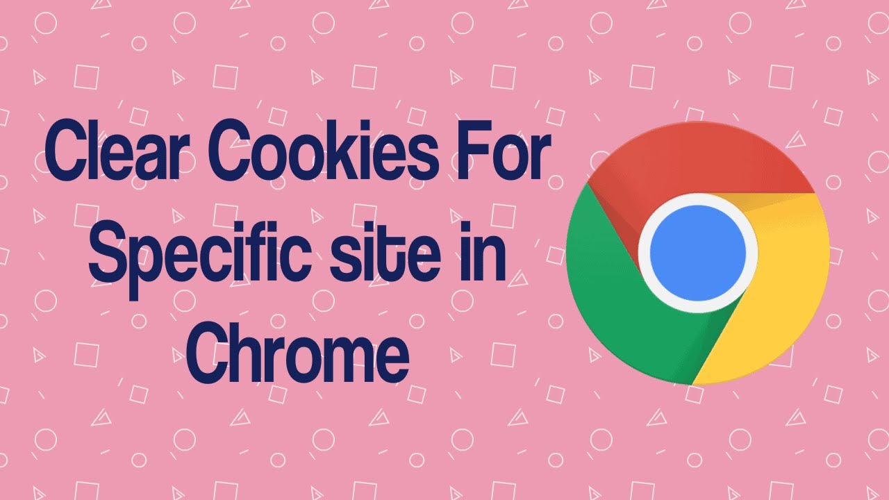 How to Clear Cookies for One Specific Site in Chrome || Manually & Automatically