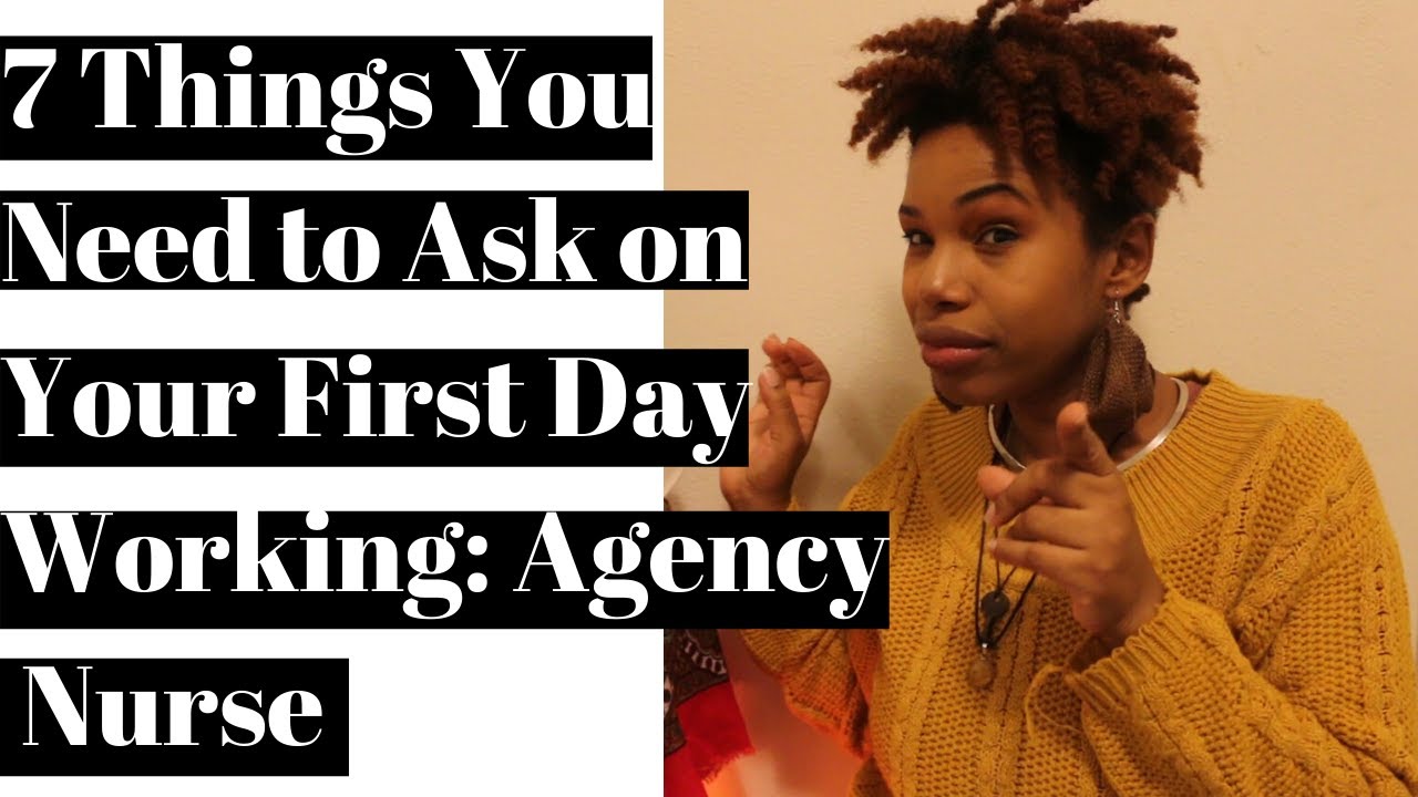 Agency Nurse: What to Ask on the first Day/Protect Your License| YourFavNurseB