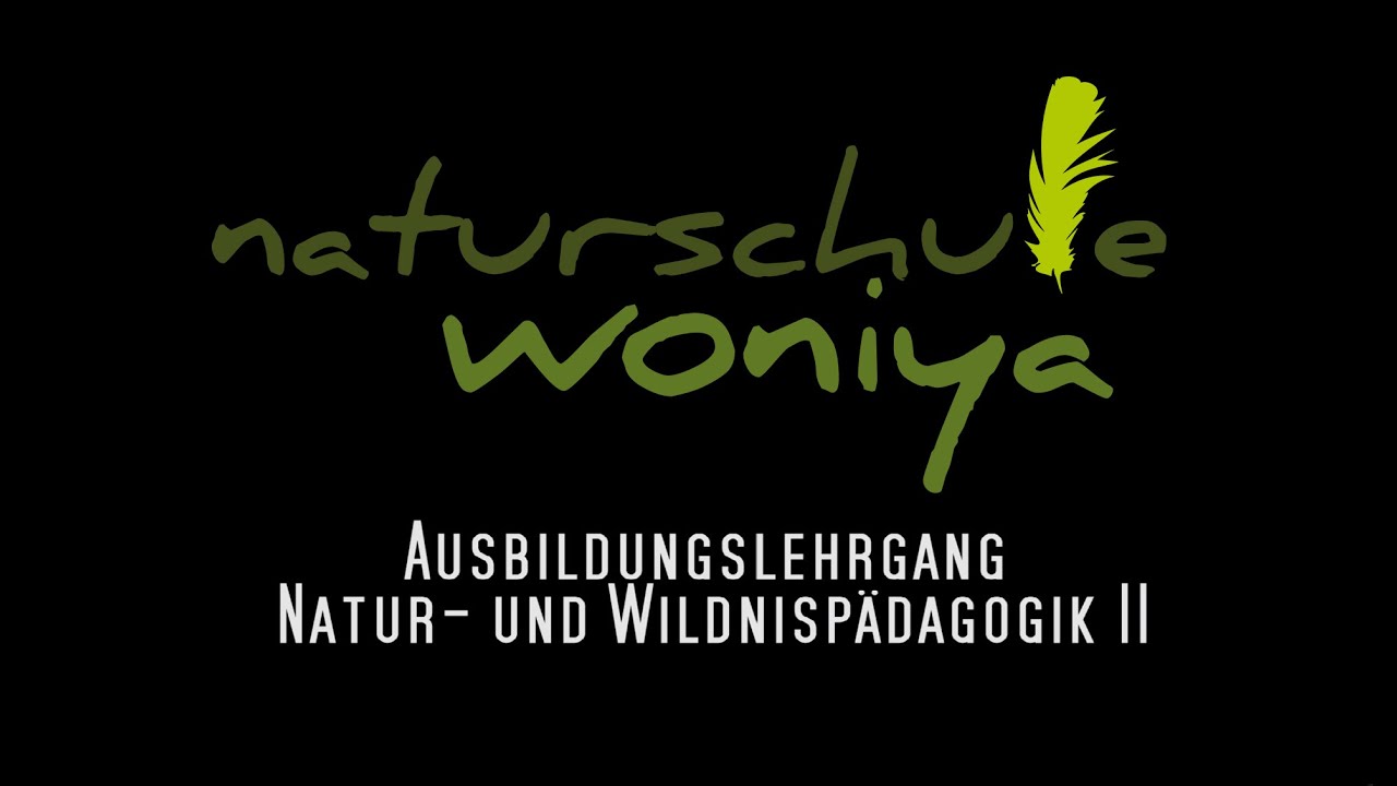 Ausbildungslehrgang Natur  und Wildnispädagogik II