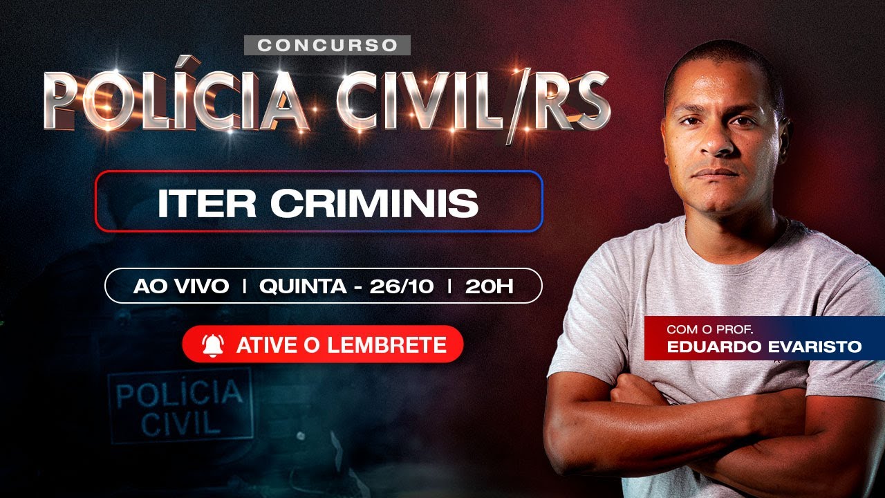 CONCURSO PCRS: COMO ESTUDAR ITER CRIMINIS PARA O CONCURSO DA PCRS - Concursos GG