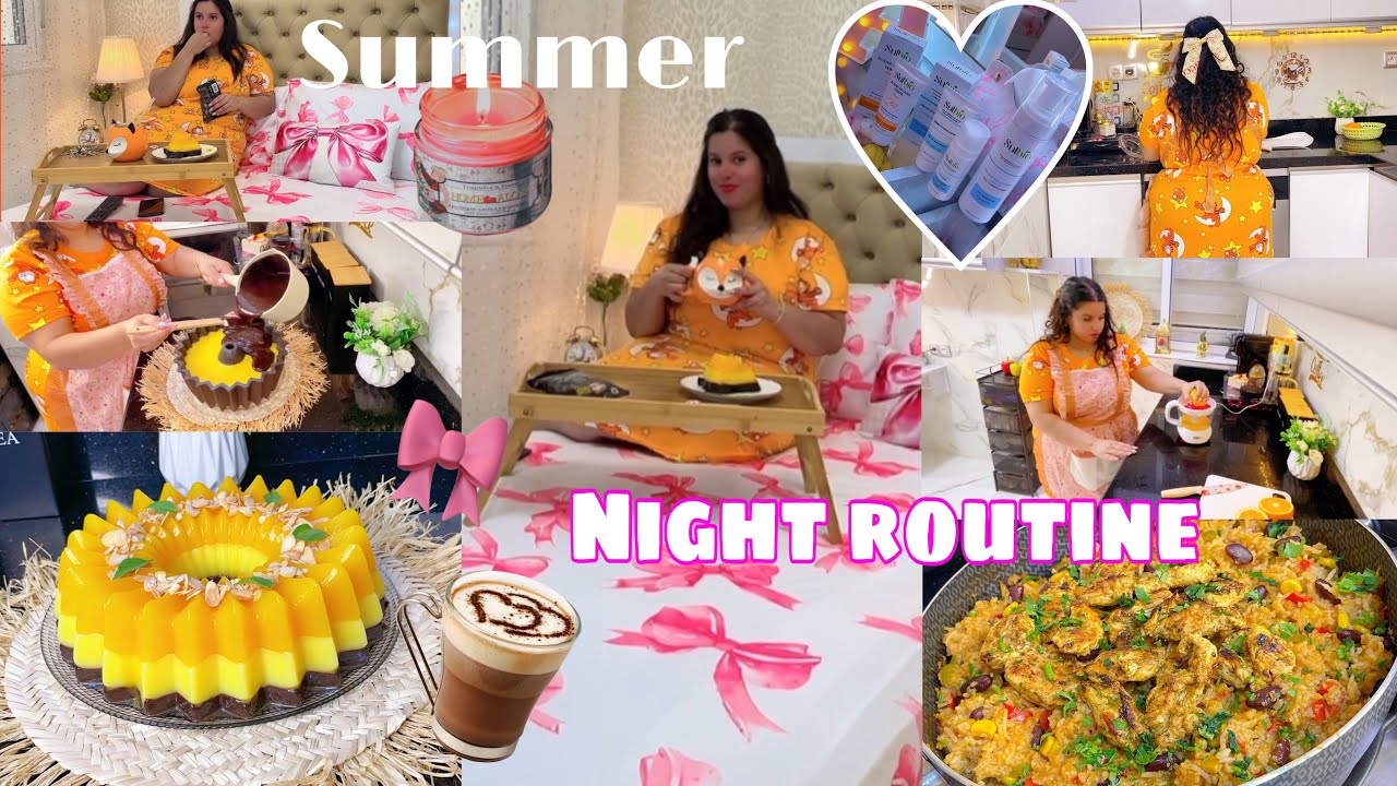افضل روتيني مسائي🌃مور نهار طويل🌻تحلية طبقات عشاء🥘آروز شرائح دجاج night routine