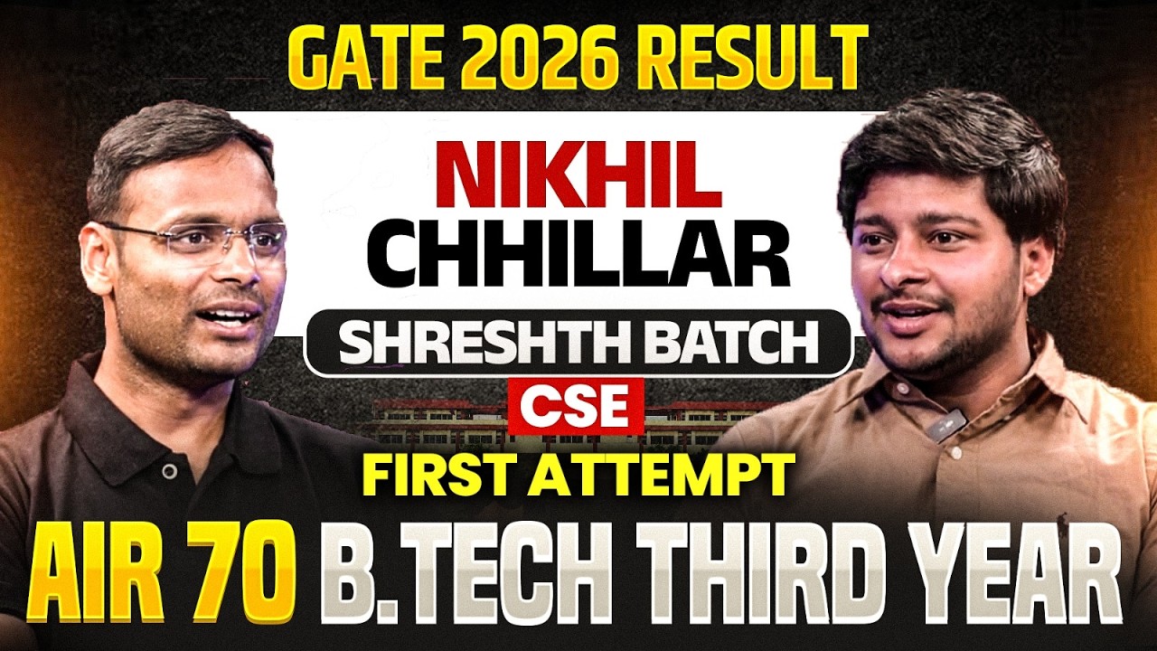 GATE 2026 AIR 70 CSE | Nikhil Chhillar | Cracked GATE 2026 in Btech 3rd Year