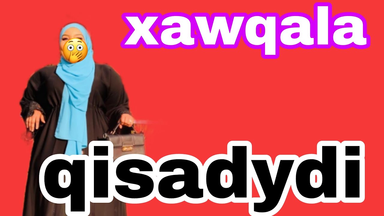 qisadn kusocota gabar kasta kor iyo hosba u oyday inay ciwadkan iyo kawayn helayso@afnaaneddabsan