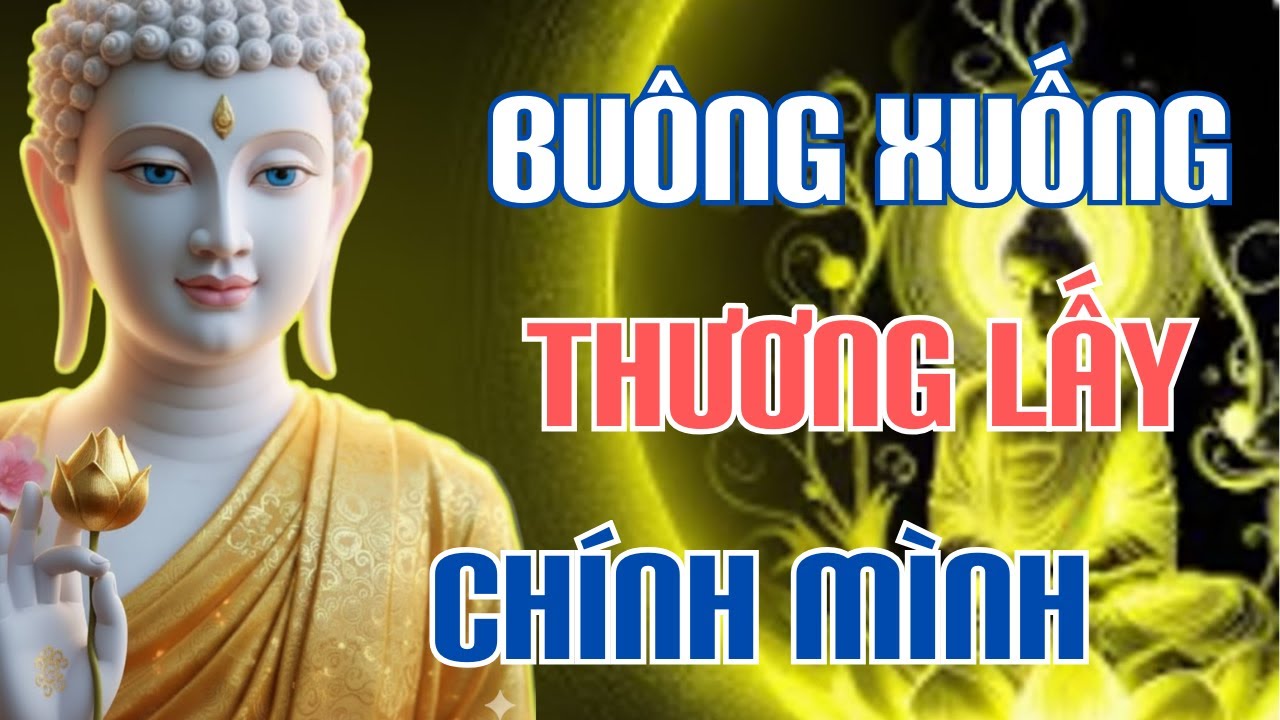 Buông Bỏ chuyện Cũ, Thương Lấy Chính Mình. Rồi Ta Sẽ Thấy, Cuộc Đời Rộng Mở
