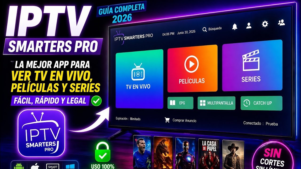 🔮📺IPTV Smarters Pro ✅ Gu&iacute;a Completa y Legal | Instalar y Configurar F&aacute;cil