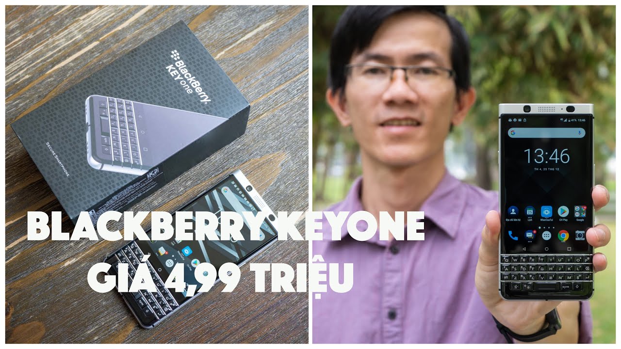 Mở hộp và đánh giá nhanh BlackBerry KEYone 2019: giá giảm 4,99tr, bàn phím cứng gây nghiện