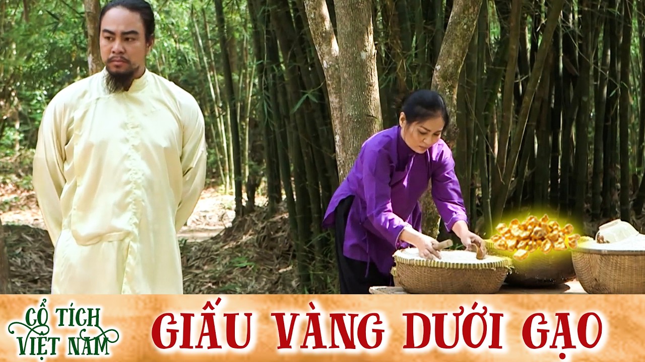 CỔ TÍCH MỚI 2026 | GIẤU VÀNG DƯỚI GẠO | CỔ TÍCH VIỆT NAM HAY NHẤT 2026 | CỔ TÍCH VIỆT NAM 2026