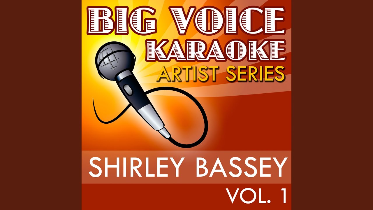 Something (In the Style of Shirley Bassey) (Karaoke Version)