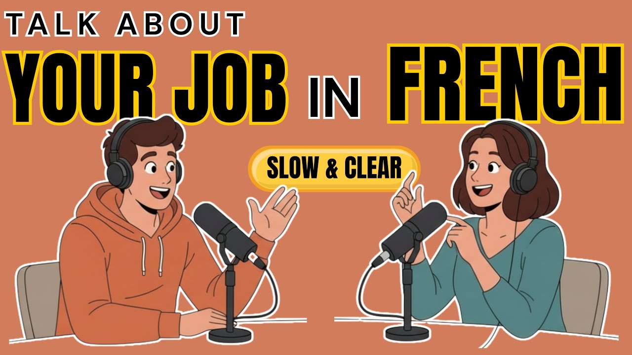 Slow French Podcast for Beginners | Learn How to Talk About Your Job in French