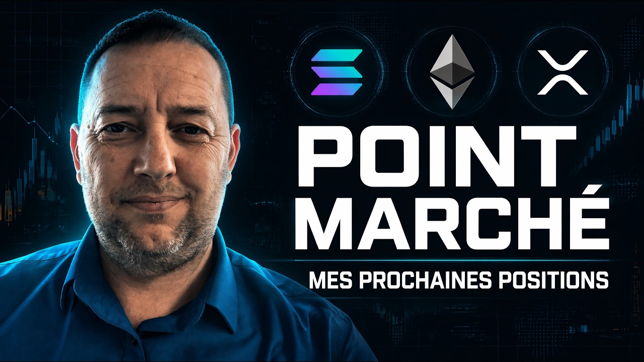 📊 Point March&eacute; : Ma strat&eacute;gie et mes prochaines positions