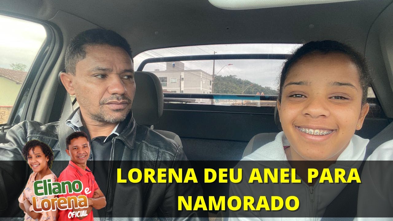 LORENA DEU ANEL PARA O NAMORADO l Eliano e Lorena Oficial