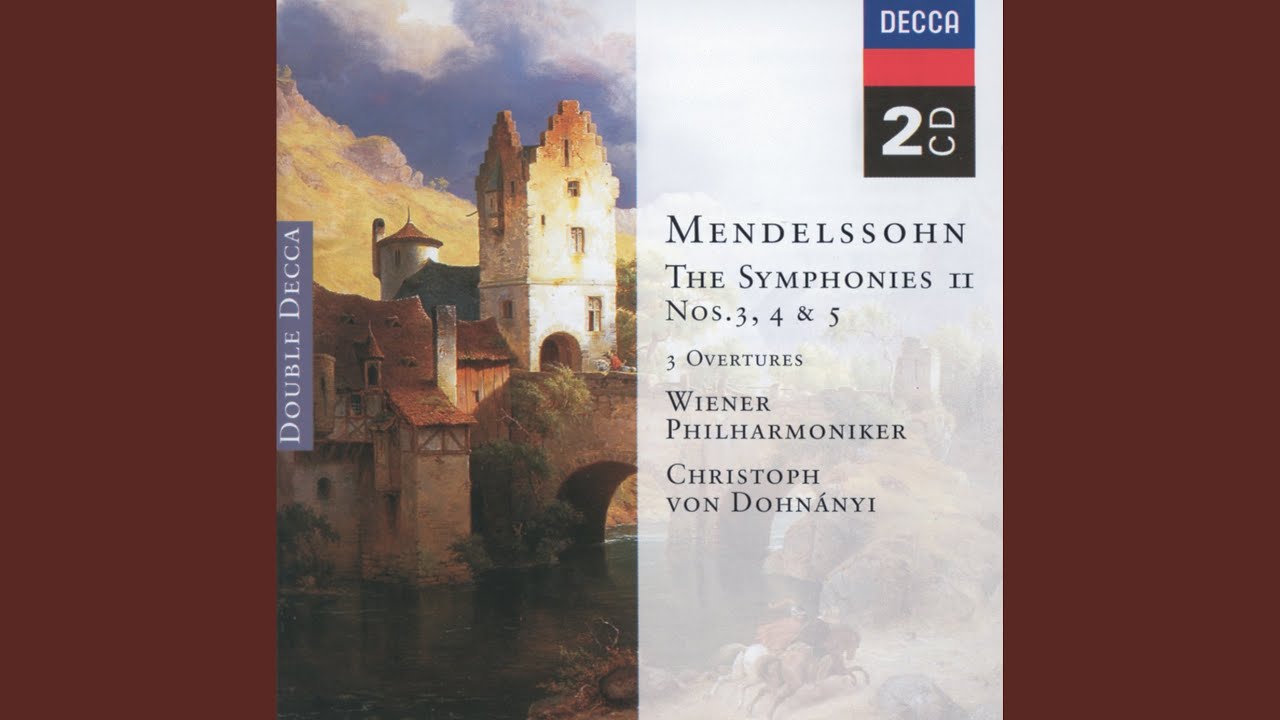 Mendelssohn: Symphony No. 4 In A Major, Op. 90, MWV N 16 - 