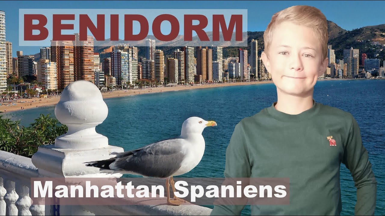 BENIDORM wie du es noch nie gesehen hast!