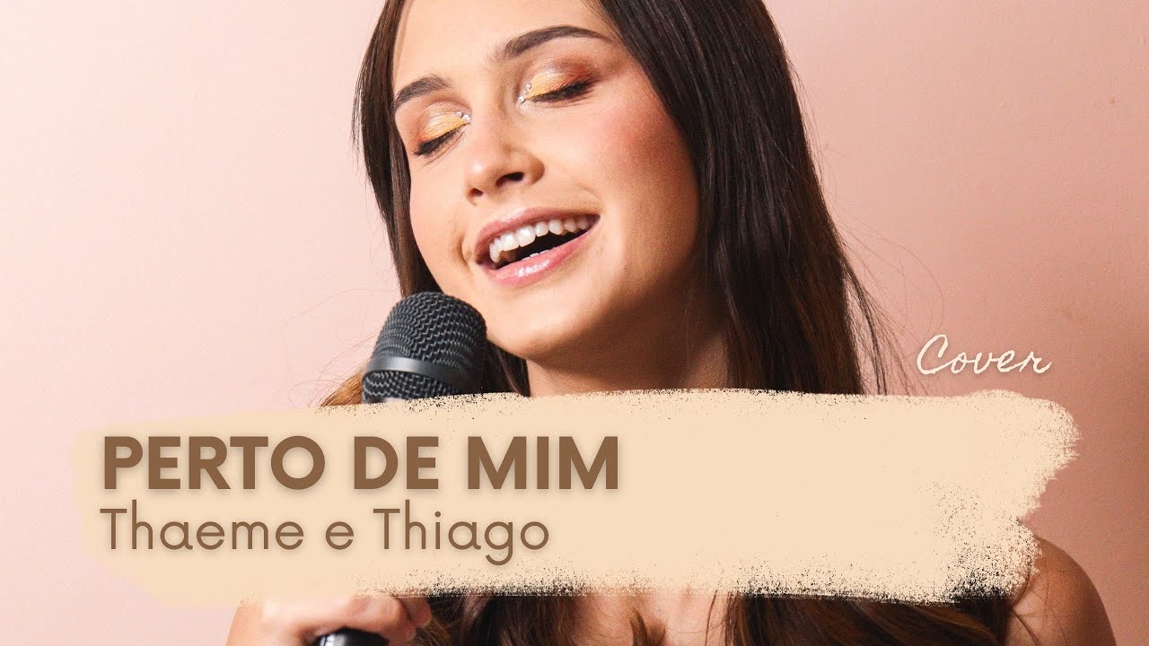 Apenas - Perto de mim | cover Thaeme e Thiago