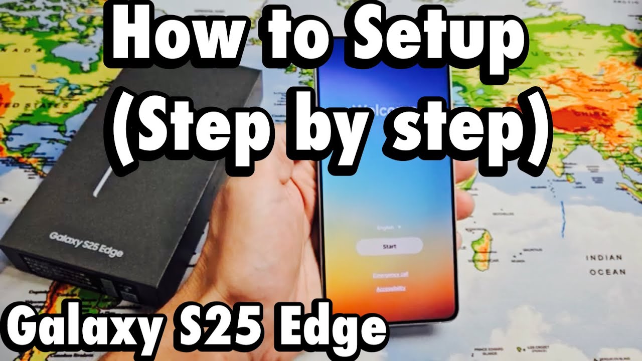 Galaxy S25 Edge: How to Setup (step by step)