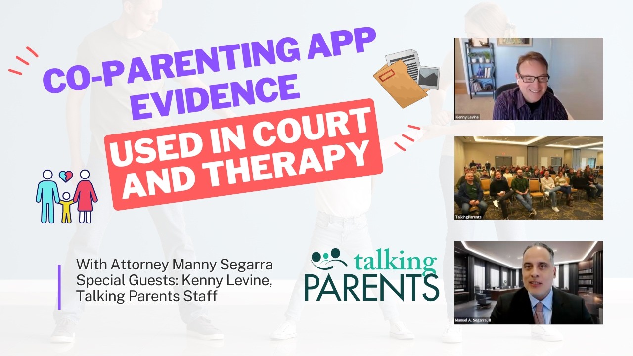 How TalkingParents Evidence is used in Court and Therapy ⚖️📄