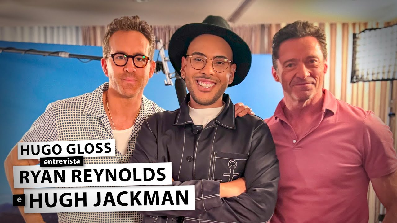 Hugo Gloss entrevista Ryan Reynolds e Hugh Jackman sobre 