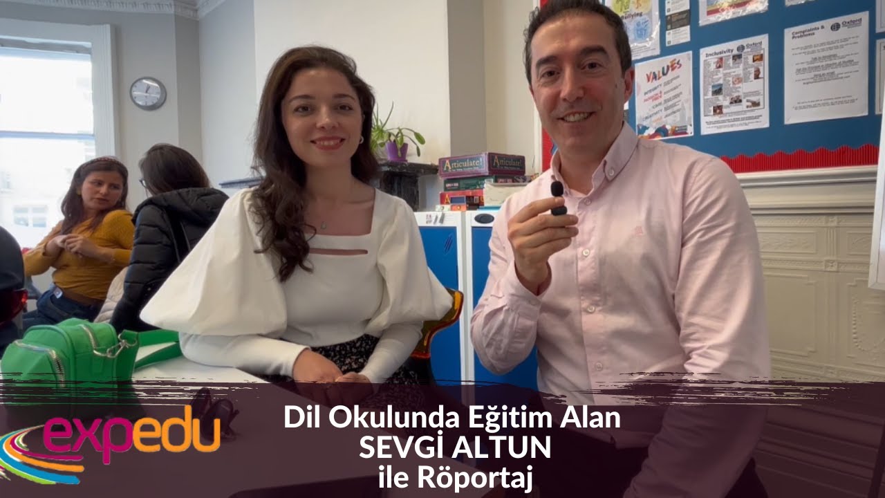Oxford International English dil okulu öğrencisi Sevgi Altun ile Röportaj