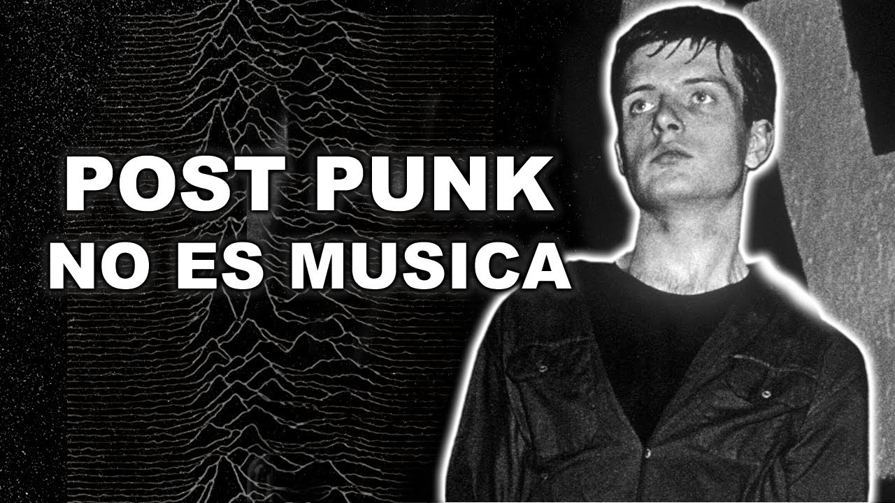 Post Punk: NO es música.