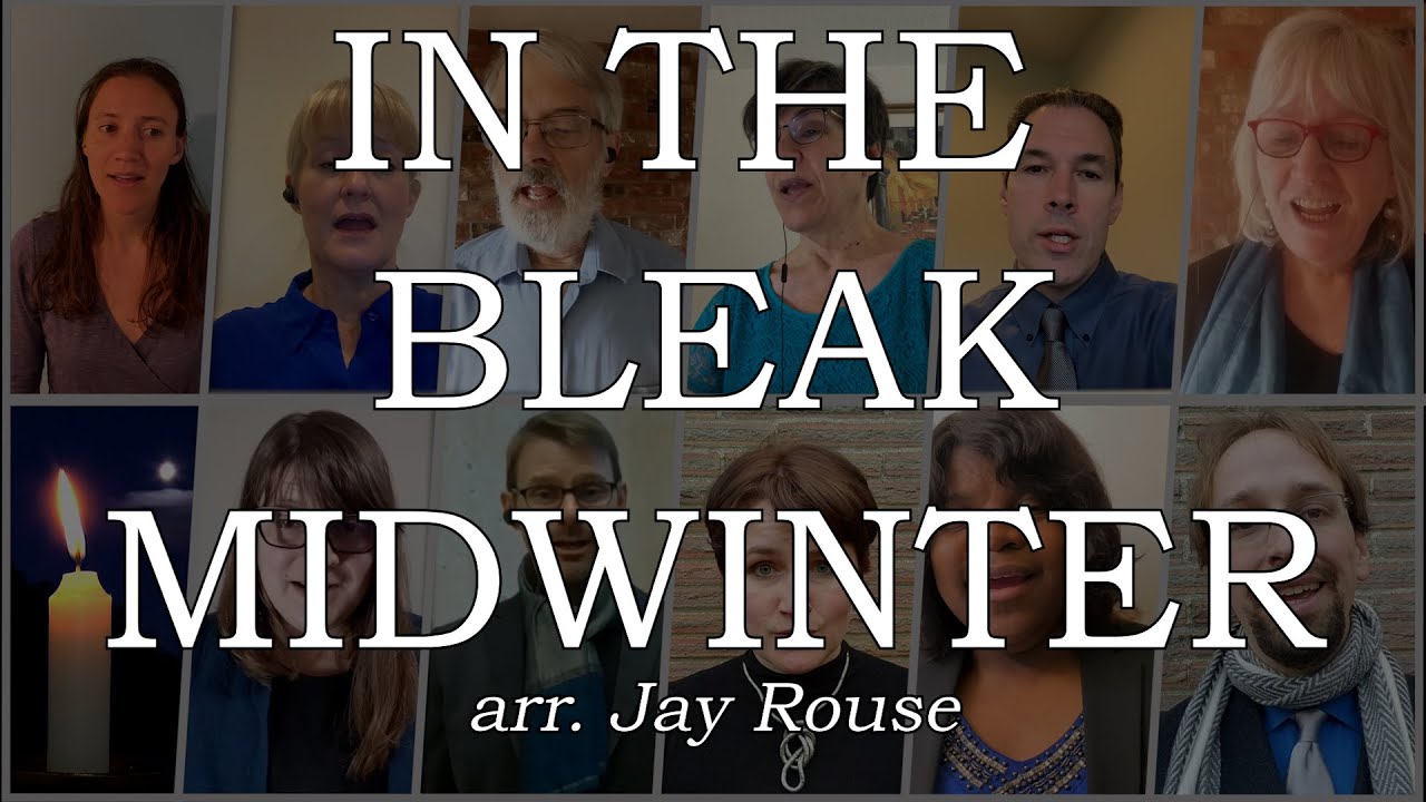In the Bleak Midwinter - arr. Jay Rouse (FCCB Virtual Choir)