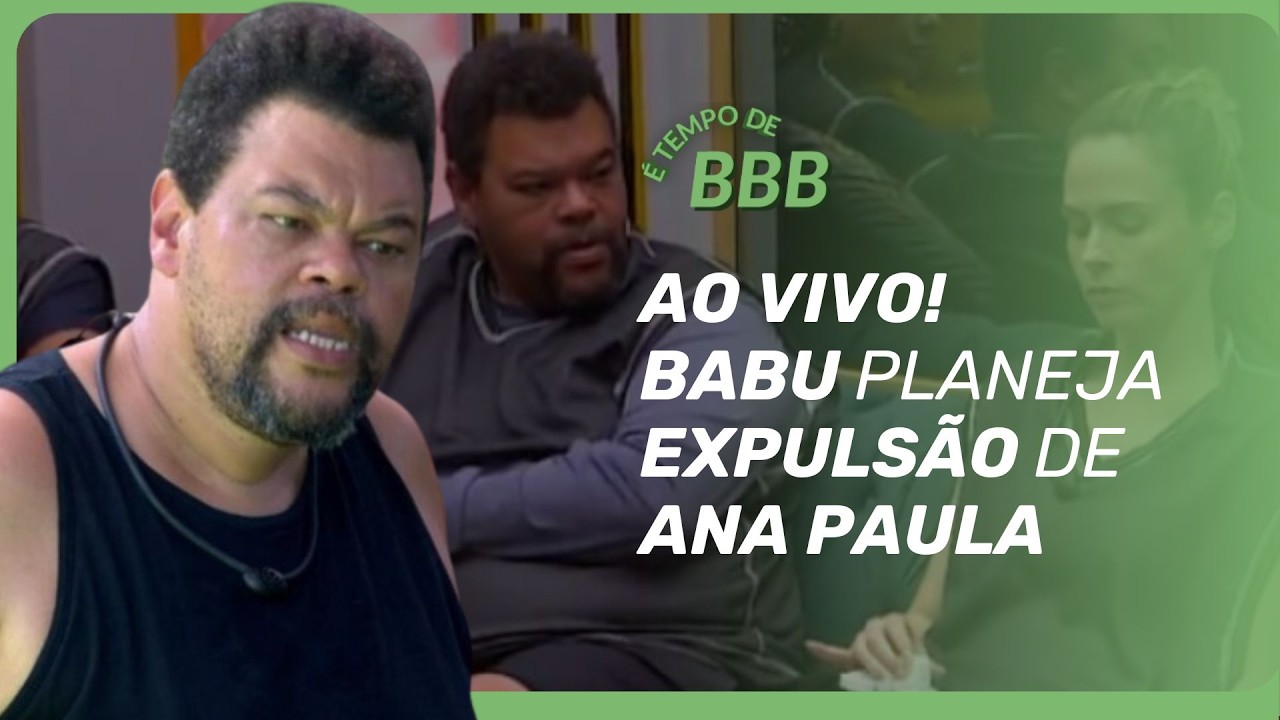 BBB 26 terá PAREDÃO FALSO; prova do líder AO VIVO; Babu planeja EXPULSÃO de Ana Paula