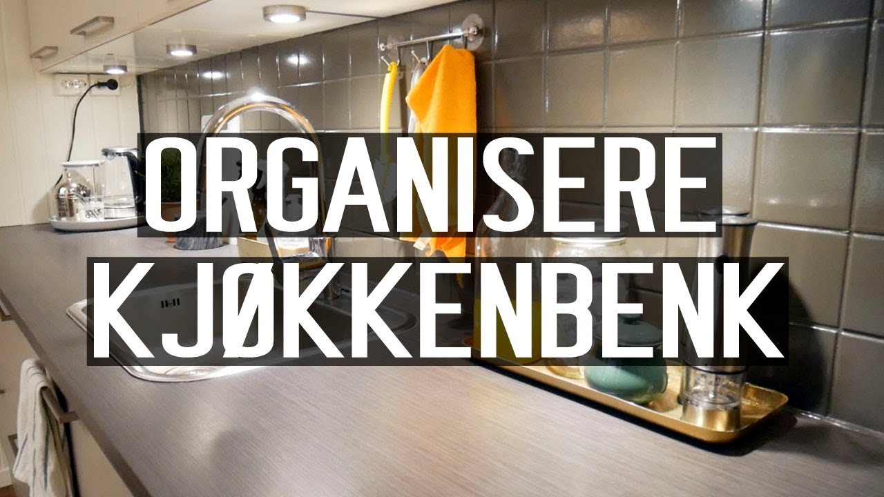 ORGANISERING av KJ&Oslash;KKEN | Del 3: Kj&oslash;kkenbenk