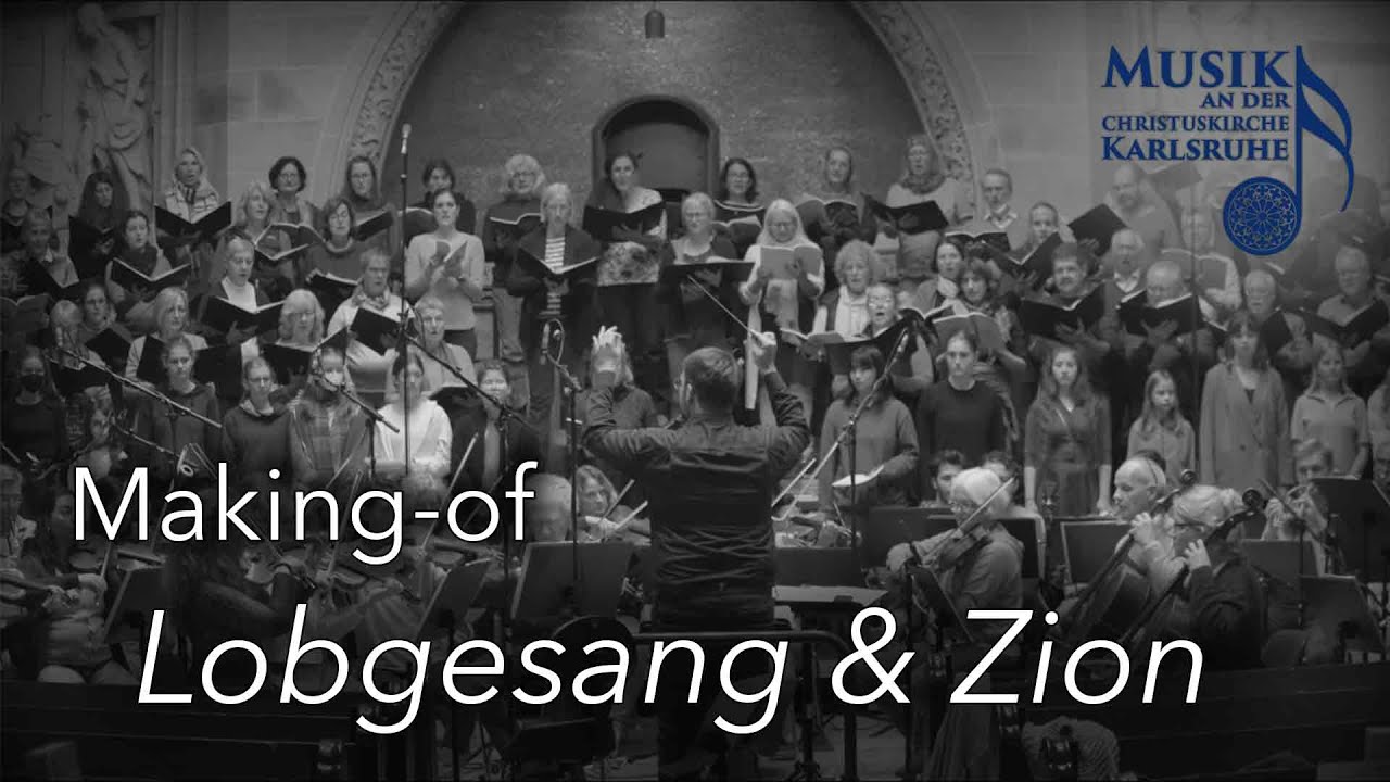 Making-of: Lobgesang und Zion | Konzert an der Christuskirche Karlsruhe | 30. Oktober 22