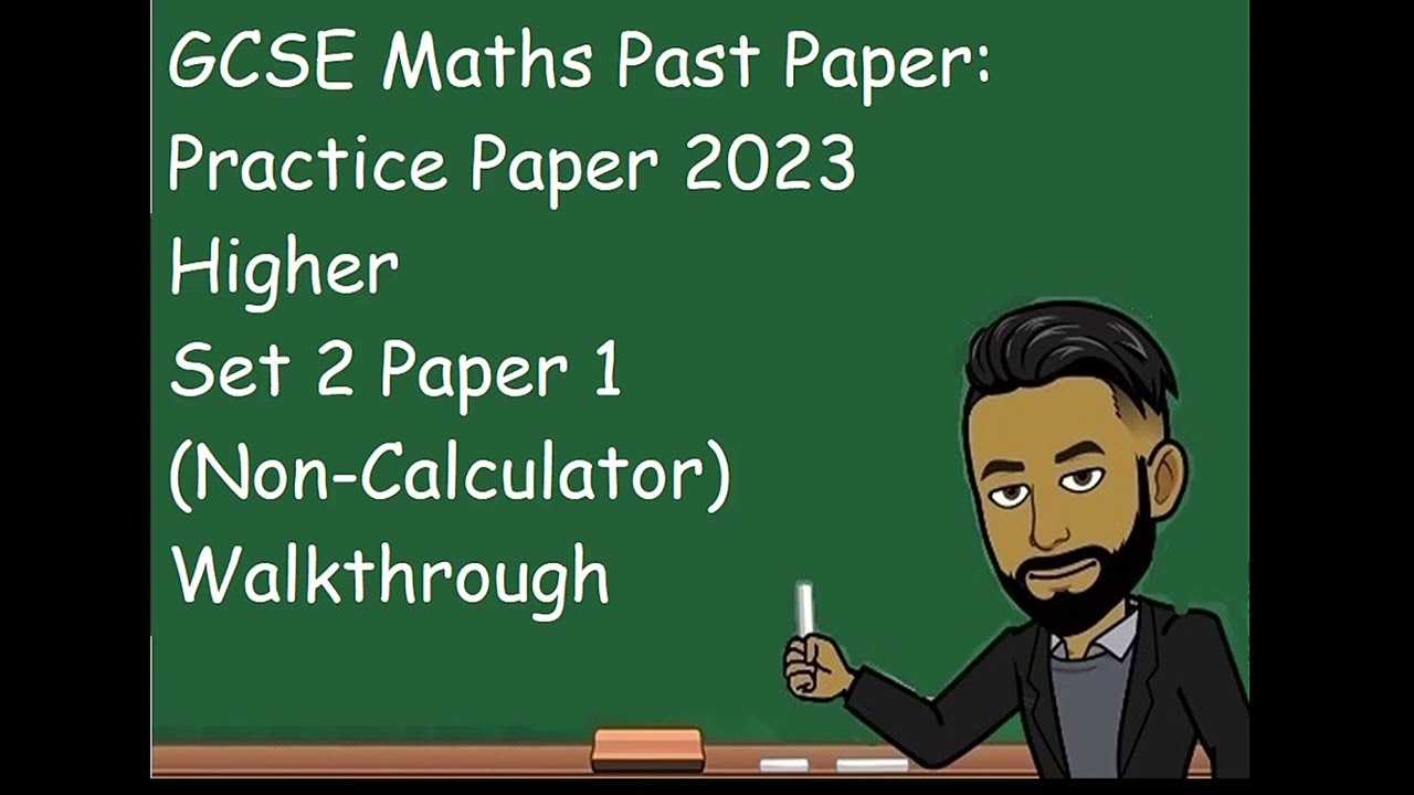GCSE Maths Practice Paper 2023 Higher Set 2 Paper 1
