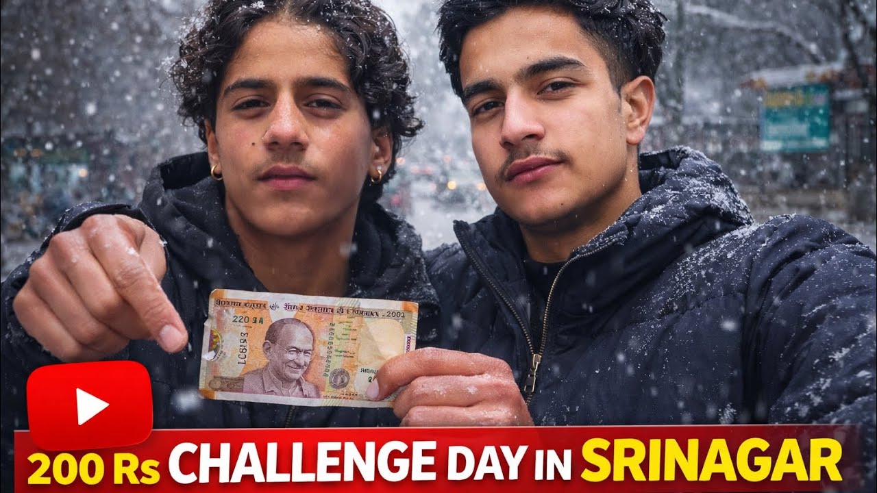 Rs 200 challenge day in Srinagar in snow and rain fall .Vlog 5