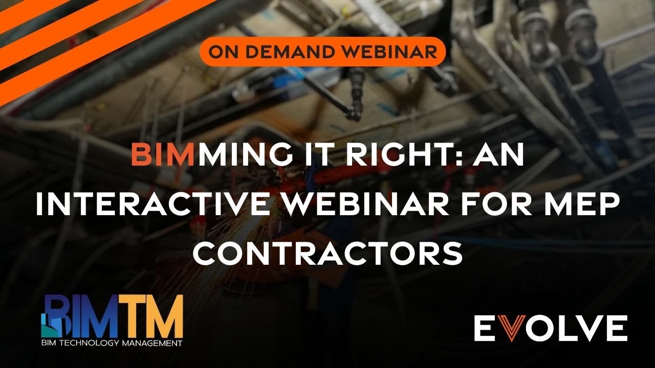 BIMming It Right: An Interactive Webinar for MEP Contractors