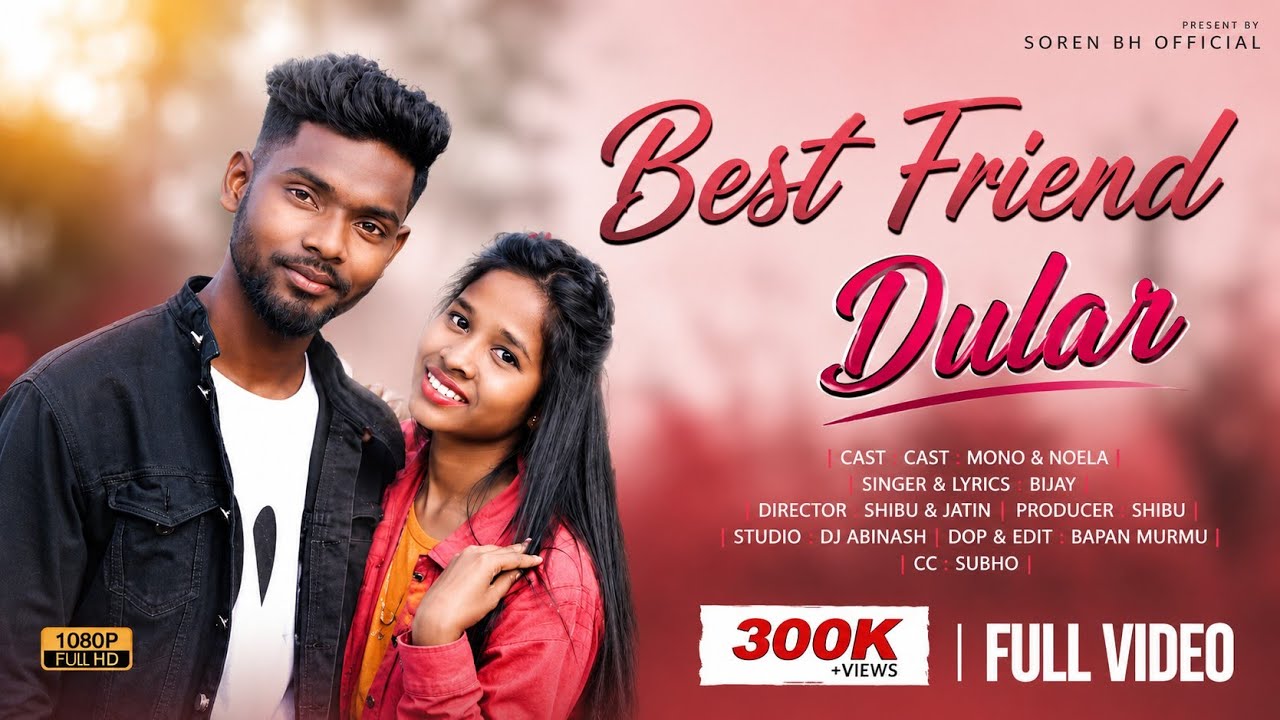 BEST FRIEND DULAR NEW SANTALI FULL VIDEO 2022//MONO & NOELA//NEW SANTALI VIDEO 2022