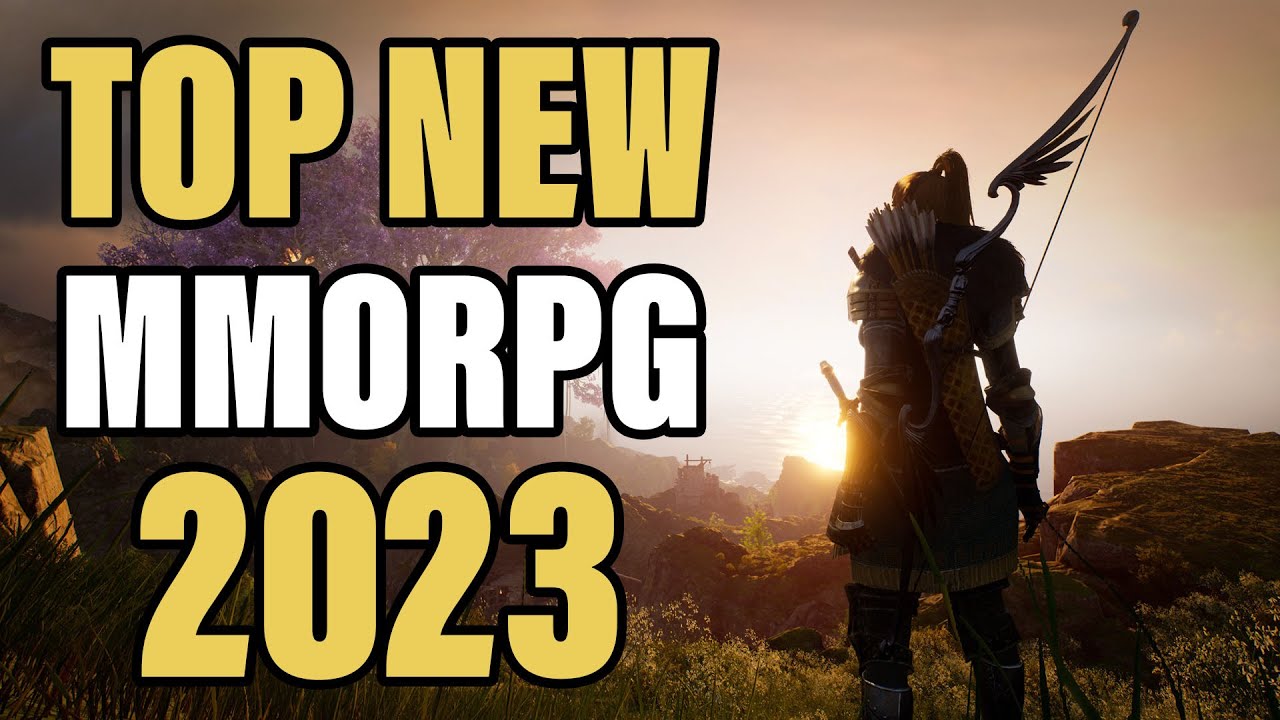 Top 10 new mmorpg coming in 2023