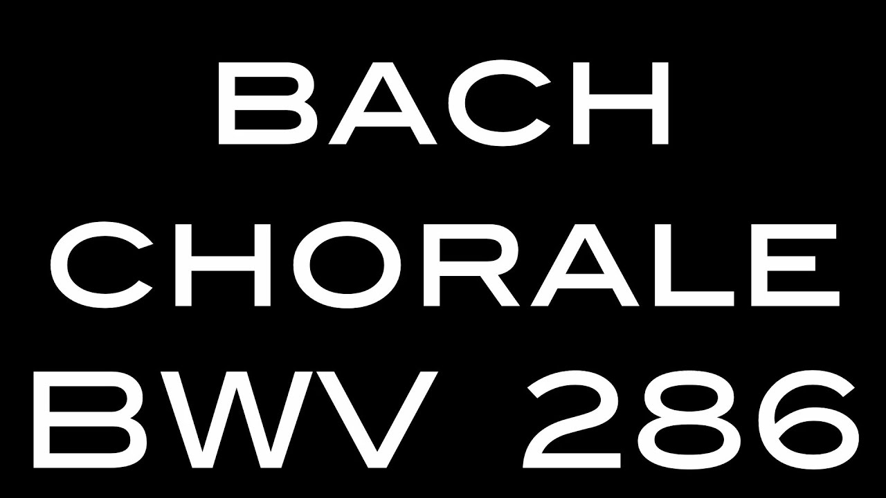 Bach chorale BWV 286