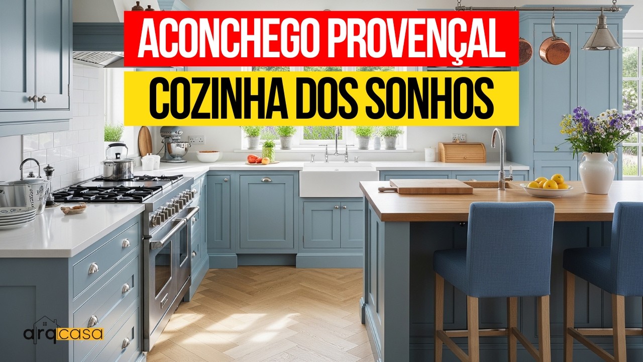 O Provençal Moderno: Como Usar o Estilo Clássico em uma Cozinha Atual (Sem Ficar Datado)