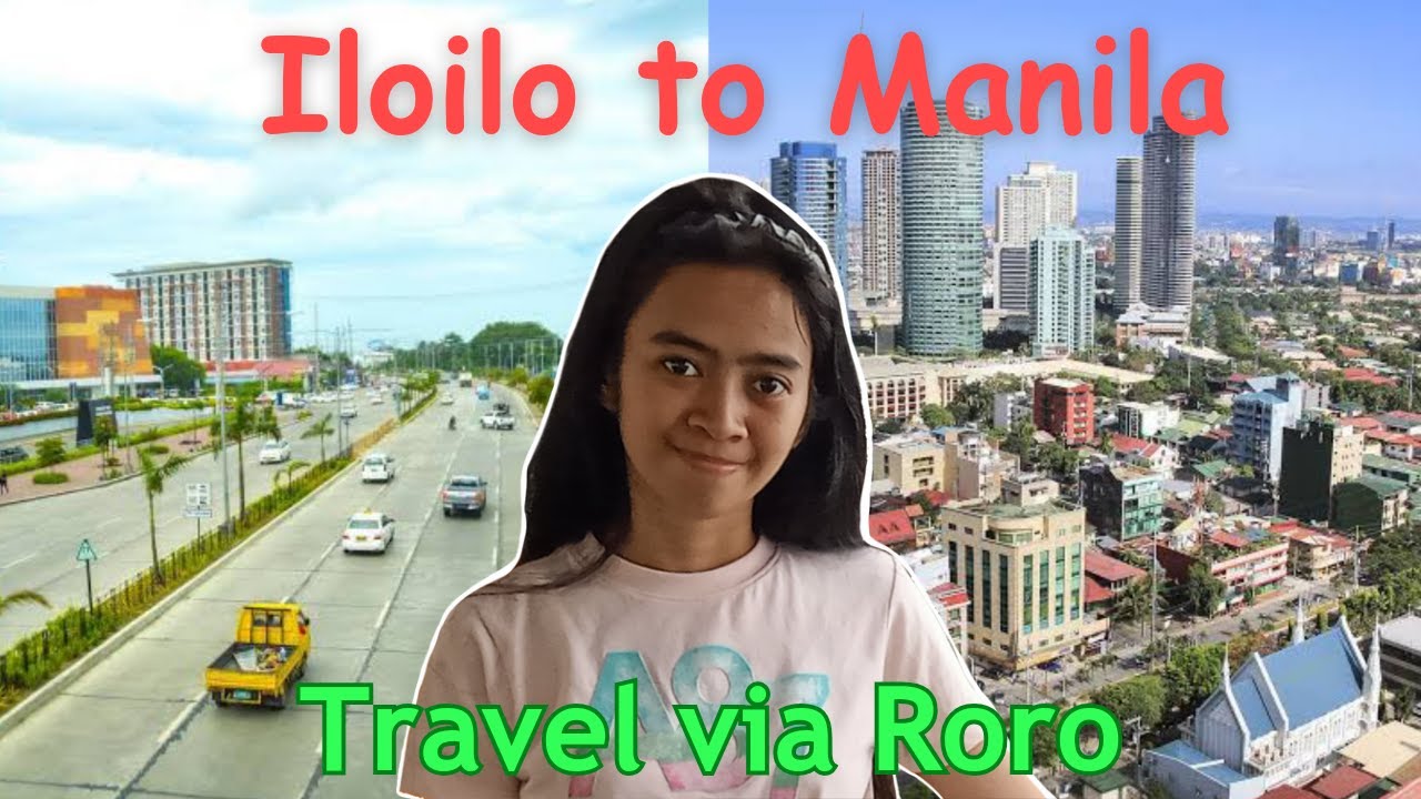 Travelling from Iloilo to Manila via Roro