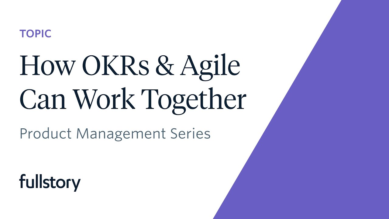 How OKR and Agile Methodologies Can Work Together