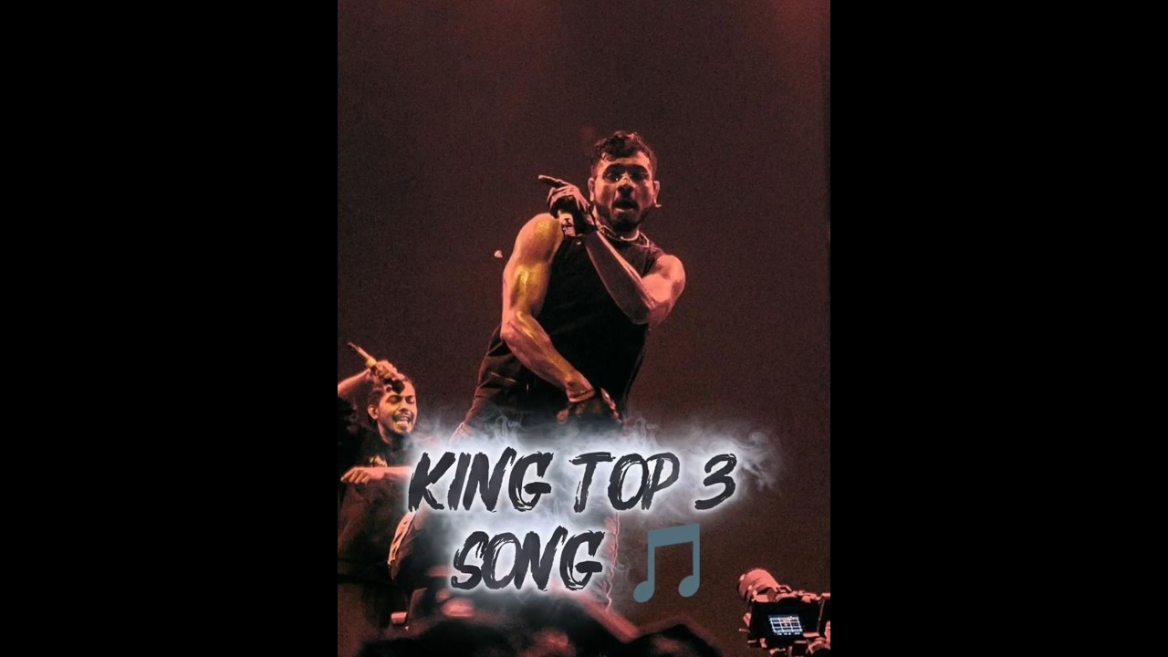 king top 3 song , 😘💕 