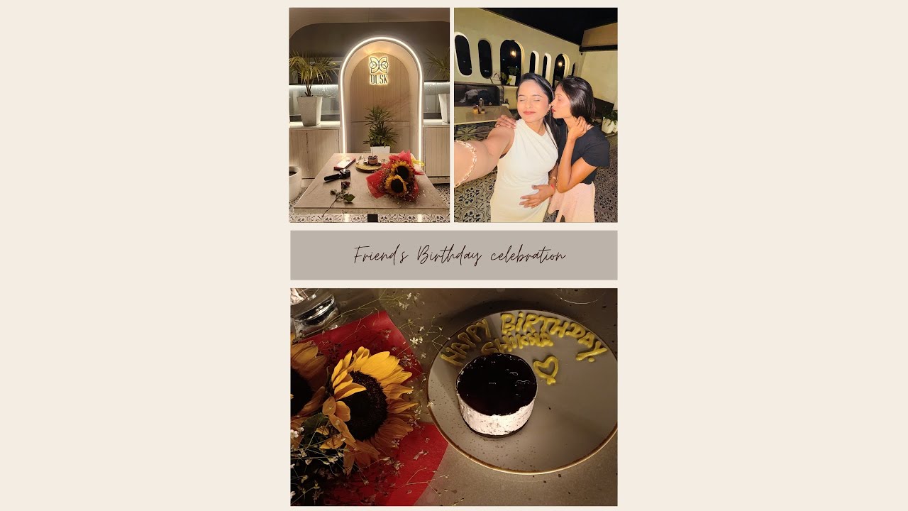 Random vlog #friends #birthdaycelebration 