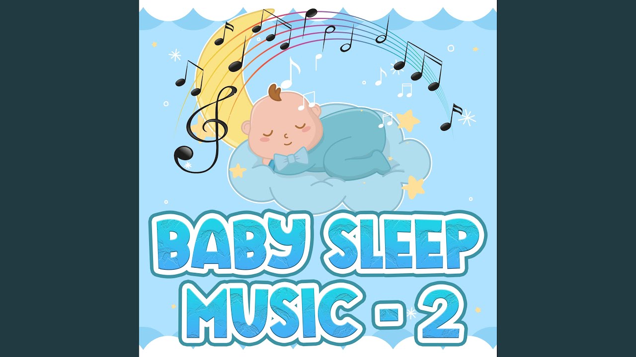 My Little Baby - Bedtime Lullaby For Sweet Dreams
